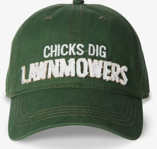 CHICKS DIG LAWNMOWERS ADJUSTABLE BASEBALL CAP GREEN